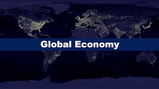 What is the Global Economy [upl. by Mazur]