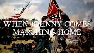 When Johnny Comes Marching Home Lyrics [upl. by Ani]