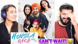 Honsla Rakh Official Trailer Diljit Dosanjh Sonam Bajwa Shehnaaz Gill Reaction [upl. by Harifaz597]