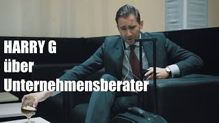 Harry G über Unternehmensberater [upl. by Yaf]