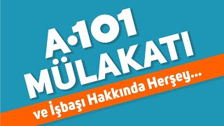 A101 MÜLAKATI amp ÇALIŞMA ŞARTLARI HAKKINDA HERŞEY [upl. by Hgielac]