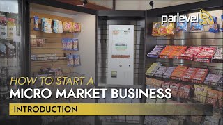 How to Start a Micro Market Business  Introduction [upl. by Gnilrad709]