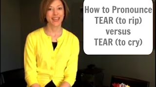 How to pronounce TEAR 💔 amp TEAR 😢  American English Pronunciation Lesson learnenglish [upl. by Enirehs]