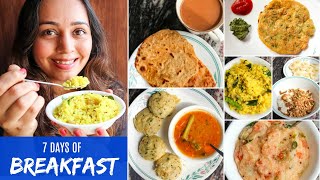 7 HEALTHY INDIAN BREAKFAST Recipes for 1 Week  Everyday Breakfast Routine [upl. by Ardekal]