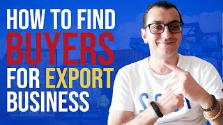 HOW TO FIND BUYERS FOR EXPORT BUSINESS  14 International Marketing Methods [upl. by Malcom]