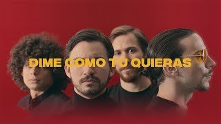 Los Mesoneros  Dime Como Tú Quieras VIDEO OFICIAL [upl. by Meekahs]