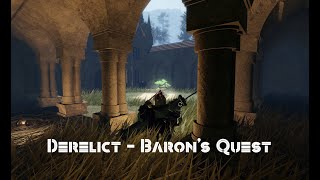 Derelict  Barons Quest English  Français [upl. by Blus]