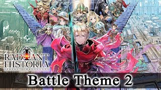 Radiant Historia Perfect Chronology  Battle Theme 2  The Edge of Green HQ [upl. by Anerac]