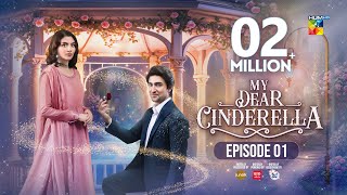 My Dear Cinderella  Ep 01  2nd Mar 25   Zara Peerzada amp Khaqan S   Sunsilk Walls amp Surf Excel [upl. by Aloivaf655]