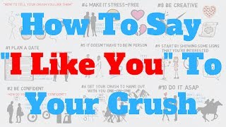 How To Tell Your Crush You Like Them [upl. by Talich]