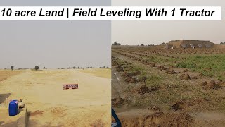 Field Leveling With Tractor  Leveling 10 acres Of Thal [upl. by Nnagrom]