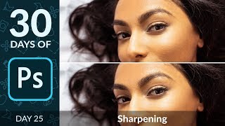 How to Sharpen a Portrait in Photoshop  Day 25 [upl. by Gnaht]