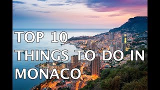 Top 10 Things to do in Monaco 4k  Must Do Travels [upl. by Asirb]