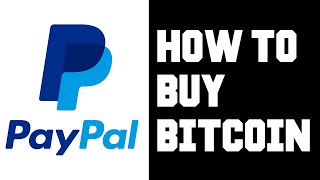 Paypal How To Buy Bitcoin  Paypal How To Buy Crypto  How To Buy Bitcoin Through Paypal Help Guide [upl. by Bartram]