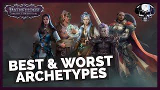 Pathfinder WotR  The Best amp Worst Archetypes For Each Class [upl. by Pierrette]