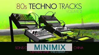 80s Techno Tracks Vol2 Minimix [upl. by Trebla]