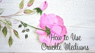 How to Use Crackle Mediums [upl. by Alil]