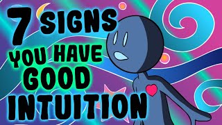 7 Signs You Have Good Intuition [upl. by Valaree]