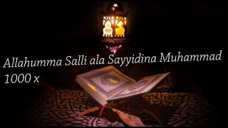 Allahumma Salli ala Sayyidina Muhammad 1000 x [upl. by Myers]