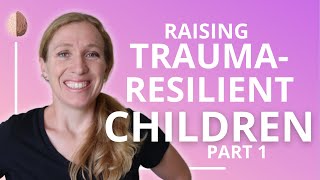 Raising TraumaResilient Children Part 1 Secrets and Shame PTSD and Trauma Recovery 5 [upl. by Otir]