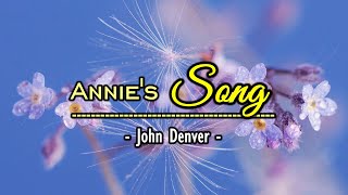 Annies Song  KARAOKE VERSION  as popularized by John Denver [upl. by Corella]