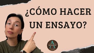 ¿CÓMO HACER UN ENSAYO Concepto y ejemplos  HOW TO DO AN ESSAY [upl. by Ardnosak]