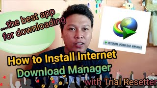 How to Install Internet Download Manager  The best software for downloading [upl. by Airdnahc]