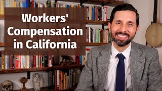 Workers Compensation in California Explained [upl. by Tove864]