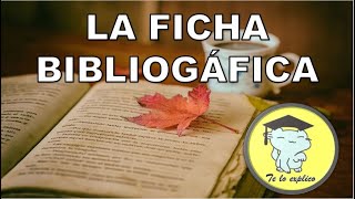 LA FICHA BIBLIOGRÁFICA [upl. by Silber413]