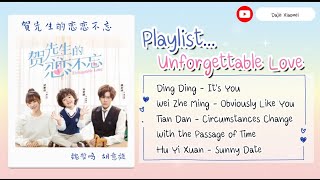 Playlist Unforgettable Love Ost [upl. by Isewk]