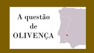 A questão de Olivença [upl. by Joscelin919]