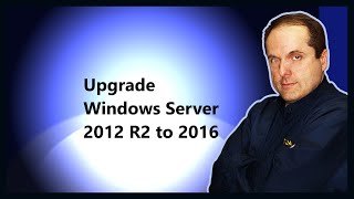 Upgrade Windows Server 2012 R2 to 2016 [upl. by Mackintosh91]