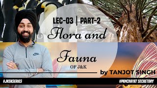 Lec  03 Flora and fauna of JampK part 2nd [upl. by Hueston]