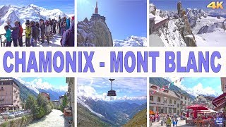 CHAMONIX  MONT BLANC  FRANCE 4K [upl. by Elga957]