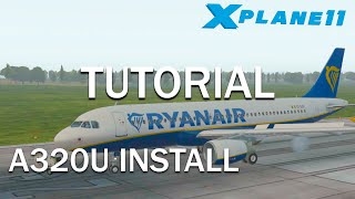 How to install A320 FlightFactor Ultimate to Xplane11  TUTORIAL [upl. by Ahsael]