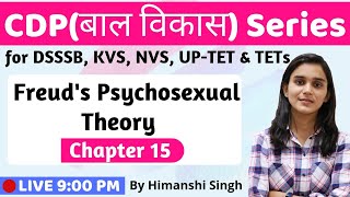 Freuds Psychosexual Theory  Stages of Development  Lesson15  for CTET DSSSB KVS2020 [upl. by Ainessej645]