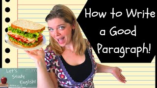 How to Write a Good Paragraph in English Academic Writing Basic Paragraphs  Expanded Paragraphs [upl. by Circosta]