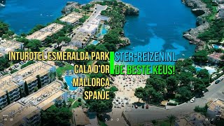 Inturotel Esmeralda Park Cala dOr Mallorca Spanje  Ster Reizen [upl. by Zaneta]