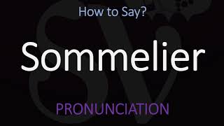 How to Pronounce Sommelier CORRECTLY [upl. by Zindman]