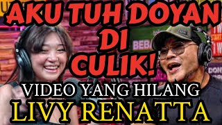 LIVY RENATTA VIDEO YANG HILANG  Deddy Corbuzier Podcast [upl. by Ordnasil]