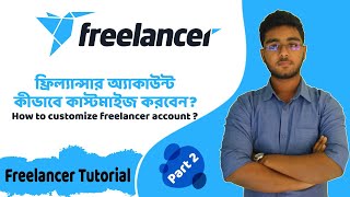 How to customize freelancer account  New Freelancer tutorial 2020  Make money from Freelancercom [upl. by Atalee648]