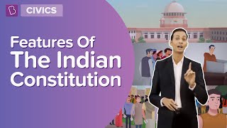 Features Of The Indian Constitution  Class 8  Civics  Learn With BYJUS [upl. by Acirema]