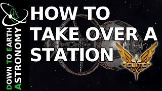 How to take over a station in Elite Dangerous [upl. by Annavahs775]