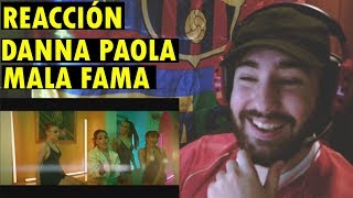 Danna Paola  Mala Fama REACCIÓN [upl. by Tiphany730]