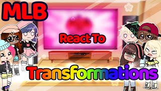 MLB react to Transformations  Gacha Club [upl. by Aklim]