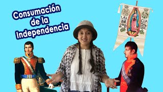 Consumación de la Independencia de México I Para niños [upl. by Ylera163]