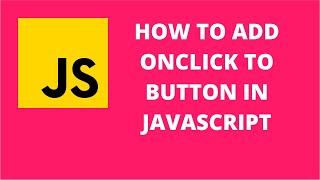 How to add onclick to button in JavaScript  JavaScript Tutorial [upl. by Patrich350]