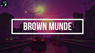 BROWN MUNDE   Slowed  Reverb   Use Headphones [upl. by Ahsieat]