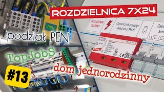 Rozdzielnica 13 Omówienie rozdzielnicy 7x24 do domu jednorodzinnego TopJobS TNC podział PEN [upl. by Sybilla629]