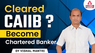 Cleared CAIIB Become Chartered Banker By Vishal Mantri [upl. by Taka]